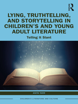cover image of Lying, Truthtelling, and Storytelling in Children's and Young Adult Literature